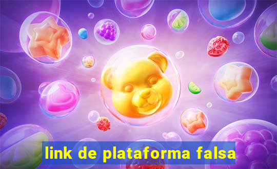 link de plataforma falsa